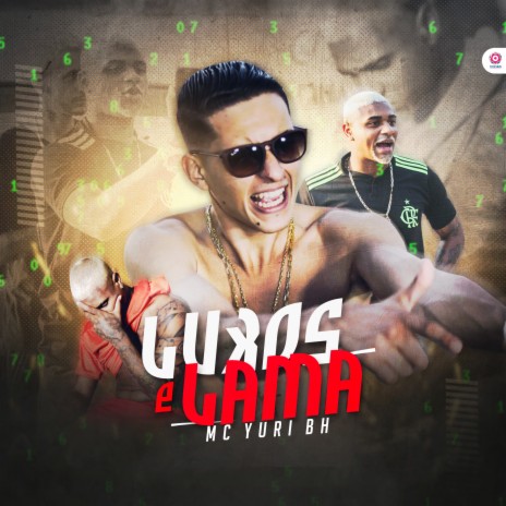 Luxos e Lama | Boomplay Music