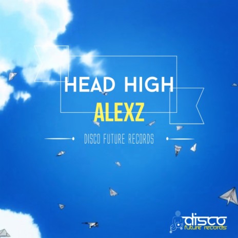 Head High (Original Mix)