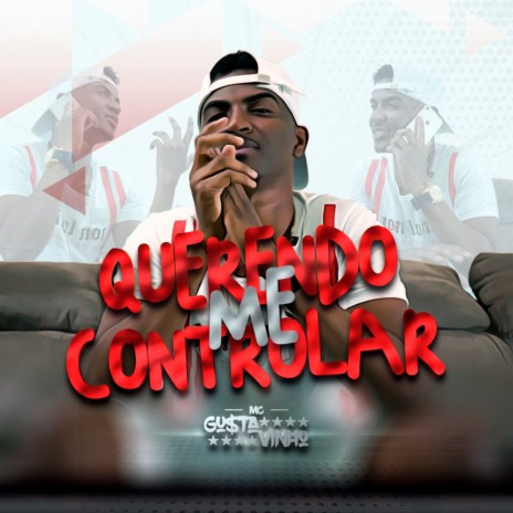 Querendo Me Controlar | Boomplay Music