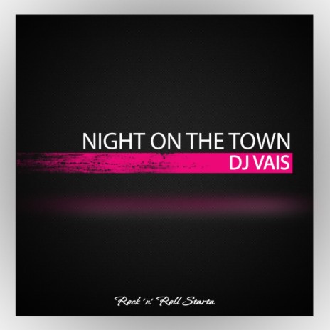 Night on the Town (Original Mix)