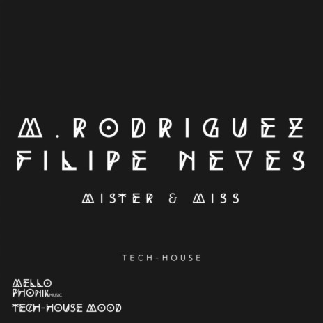 Mister & Miss (Mark Wheels Remix) ft. Filipe Neves | Boomplay Music