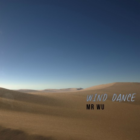 Wind Dance (Original Mix) | Boomplay Music