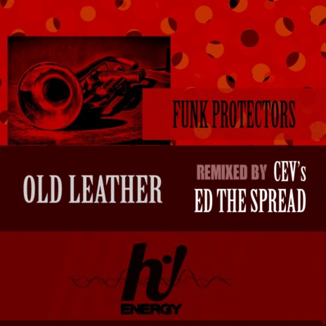 Old Leather (Ed The Spread Remix)