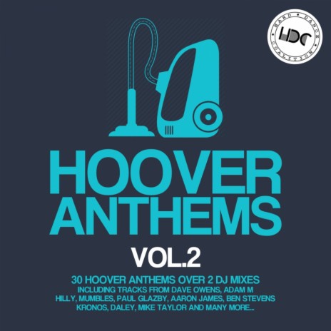 Hoover Anthems, Vol. 2 (Continuous DJ Mix 2) | Boomplay Music