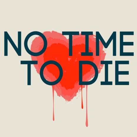 No Time To Die (Instrumental)