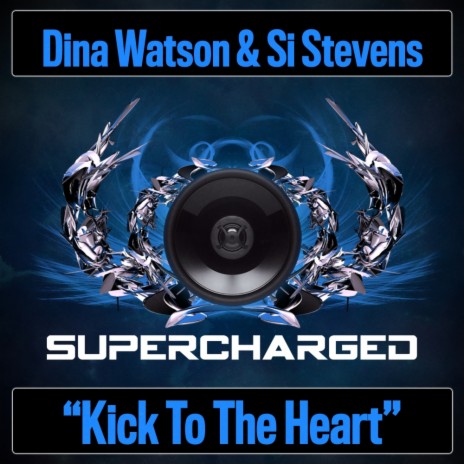 Kick To The Heart (Original Mix) ft. Si Stevens