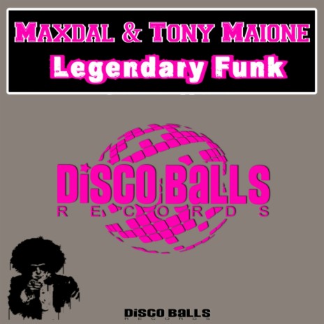Legendary Funk (Original Mix) ft. Tony Maione