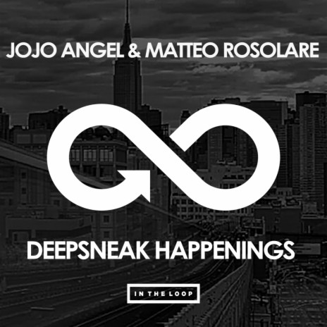 Deepsneak Happenings (Federico Ambrosi Remix) ft. Matteo Rosolare | Boomplay Music