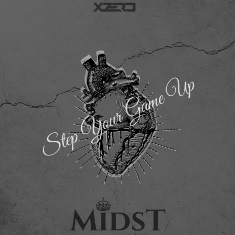 Step Your Game Up (Original Mix)