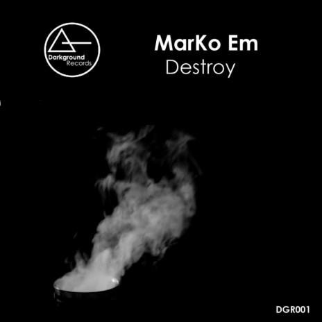 Destroy (Original Mix)
