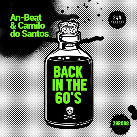 Back In The 60's (Original Mix) ft. An-beat