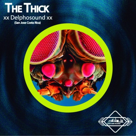 The Thick (Original Mix)