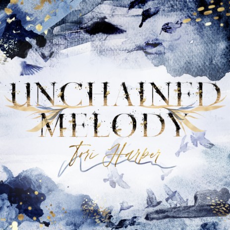 Unchained Melody | Boomplay Music