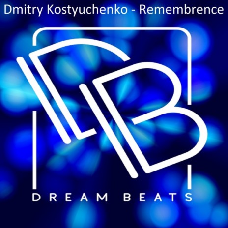 Remembrence (Original Mix)