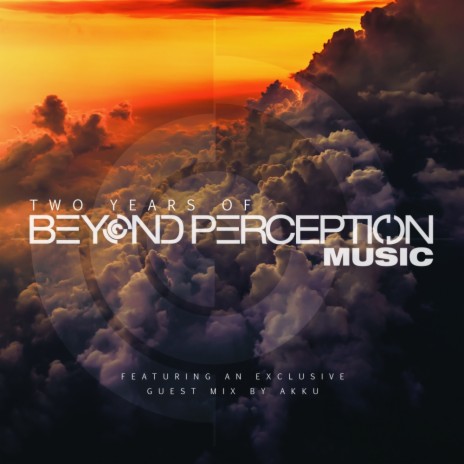 Two Years Of Beyond Perception Music, Pt. II: Arrakeen In The Mix (Continuous DJ Mix)