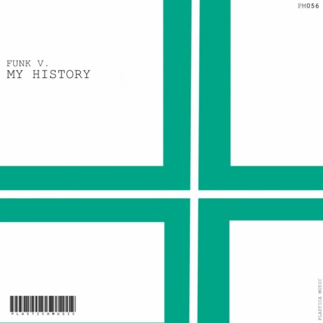 My History (Original Mix)