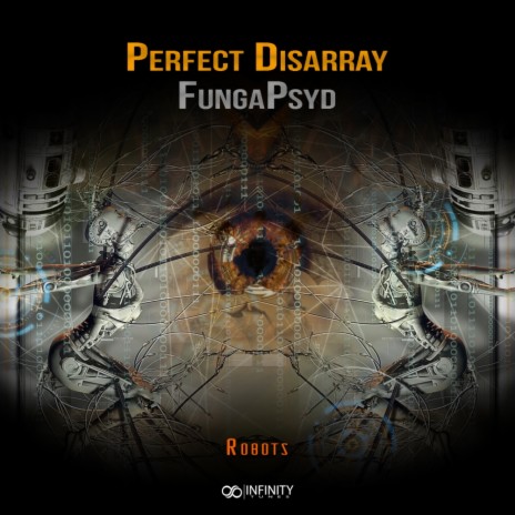 Robots (Original Mix) ft. FungaPsyd | Boomplay Music