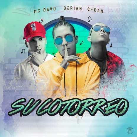 Su Cotorreo ft. MC Davo & C-Kan | Boomplay Music