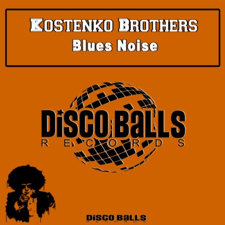 Blues Noise (Original Mix) | Boomplay Music