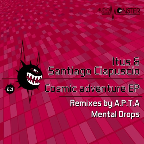 Cosmic Adventure (Original Mix) ft. Santiago Ciapuscio | Boomplay Music