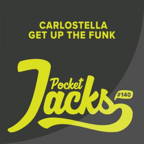 Get Up The Funk (Original Mix)