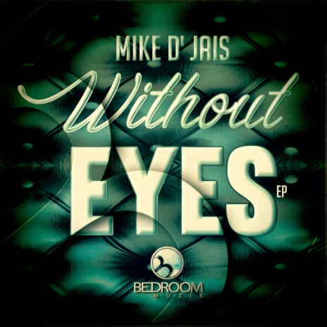 Without Eyes (Original Mix)
