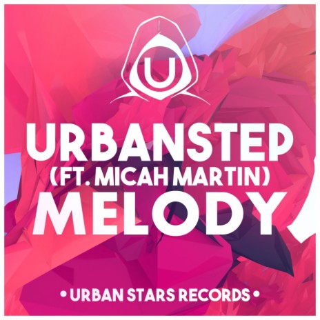 Melody (Original Mix) ft. Micah Martin