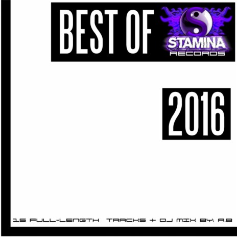 Best Of Stamina Records 2016 (Continuous DJ Mix) | Boomplay Music