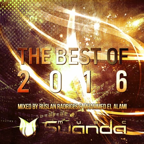 The Best Of Suanda Music 2016 (Continuous Uplifting Mix)