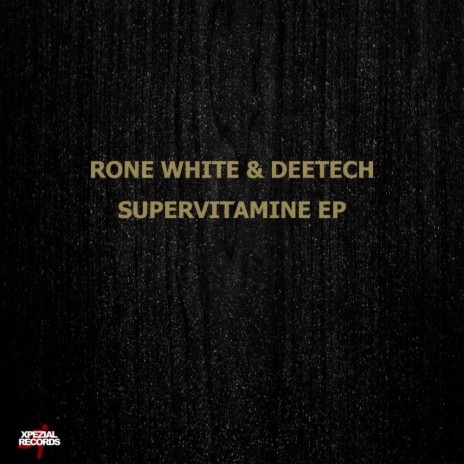 Supervitamine (Original Mix) ft. Deetech | Boomplay Music