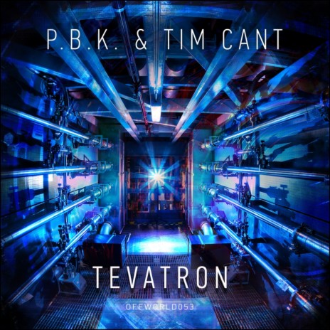 Tevatron (Original Mix) ft. Tim Cant | Boomplay Music