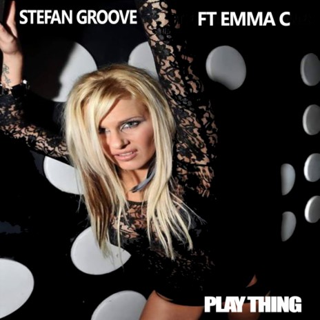 Plaything (Original Mix) ft. Emma C