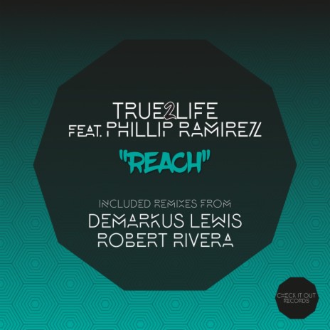 Reach (Reprise Mix) ft. Phillip Ramirez