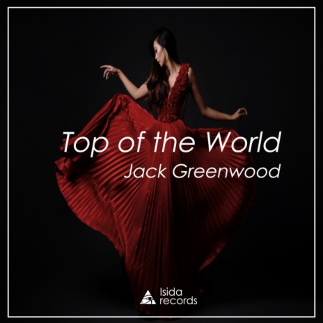 Top Of The World (Original Mix) | Boomplay Music