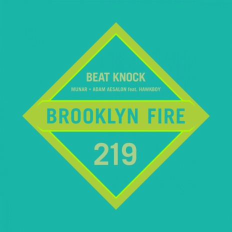 Beat Knock (Original Mix) ft. Munar & Hawkboy | Boomplay Music