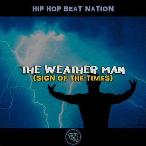 The Weather Man (Sign of the Times) | Boomplay Music