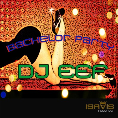 Bachelor Party (Original Mix) | Boomplay Music