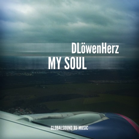 My Soul (Original Mix)