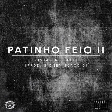 Patinho Feio II ft. Guru | Boomplay Music