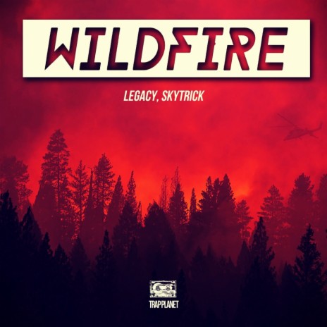 Wildfire (Original Mix) ft. Skytrick | Boomplay Music