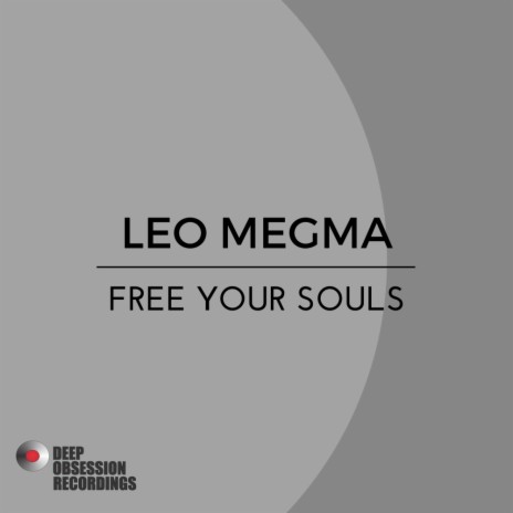 Free Your Souls (Original Mix)