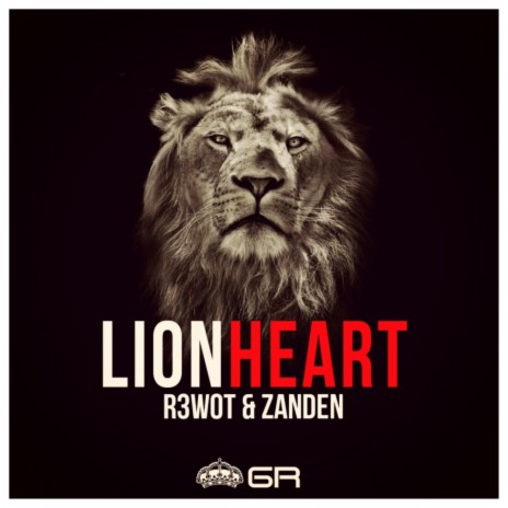 Lionheart (Original Mix) ft. ZandeN