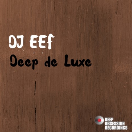 Deep de Luxe (Extended Mix) | Boomplay Music