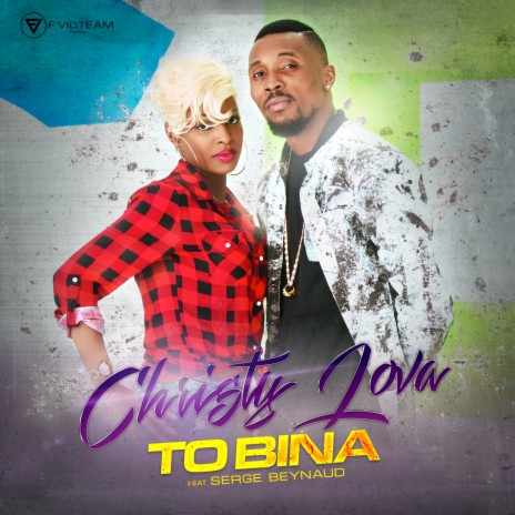 To Bina (feat. Serge Beynaud) | Boomplay Music