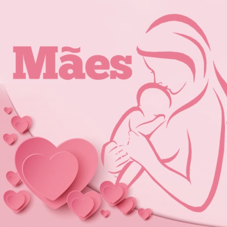 Mães | Boomplay Music