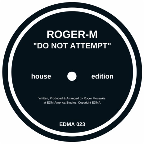 Do Not Attempt (Original Mix)