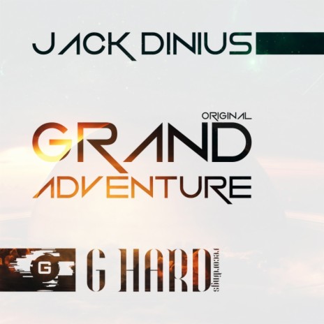 Grand Adventure (Original Mix) | Boomplay Music