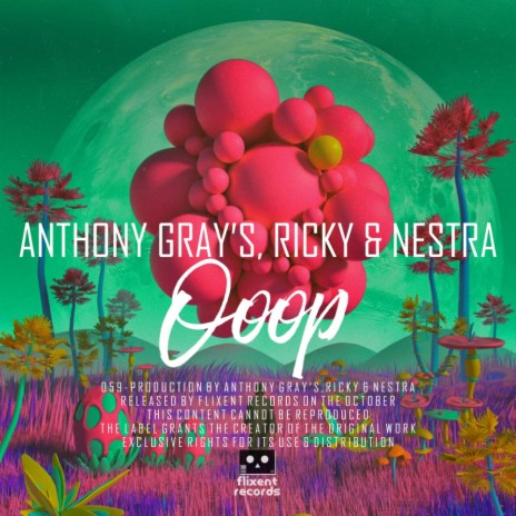 Ooop (Original Mix) ft. Ricky & Nestra | Boomplay Music