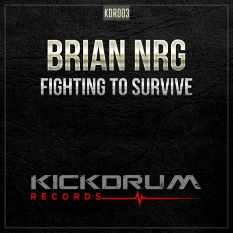 Fighting To Survive (Radio Edit)