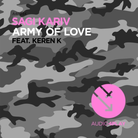 Army of Love (Original Mix) ft. Keren K | Boomplay Music